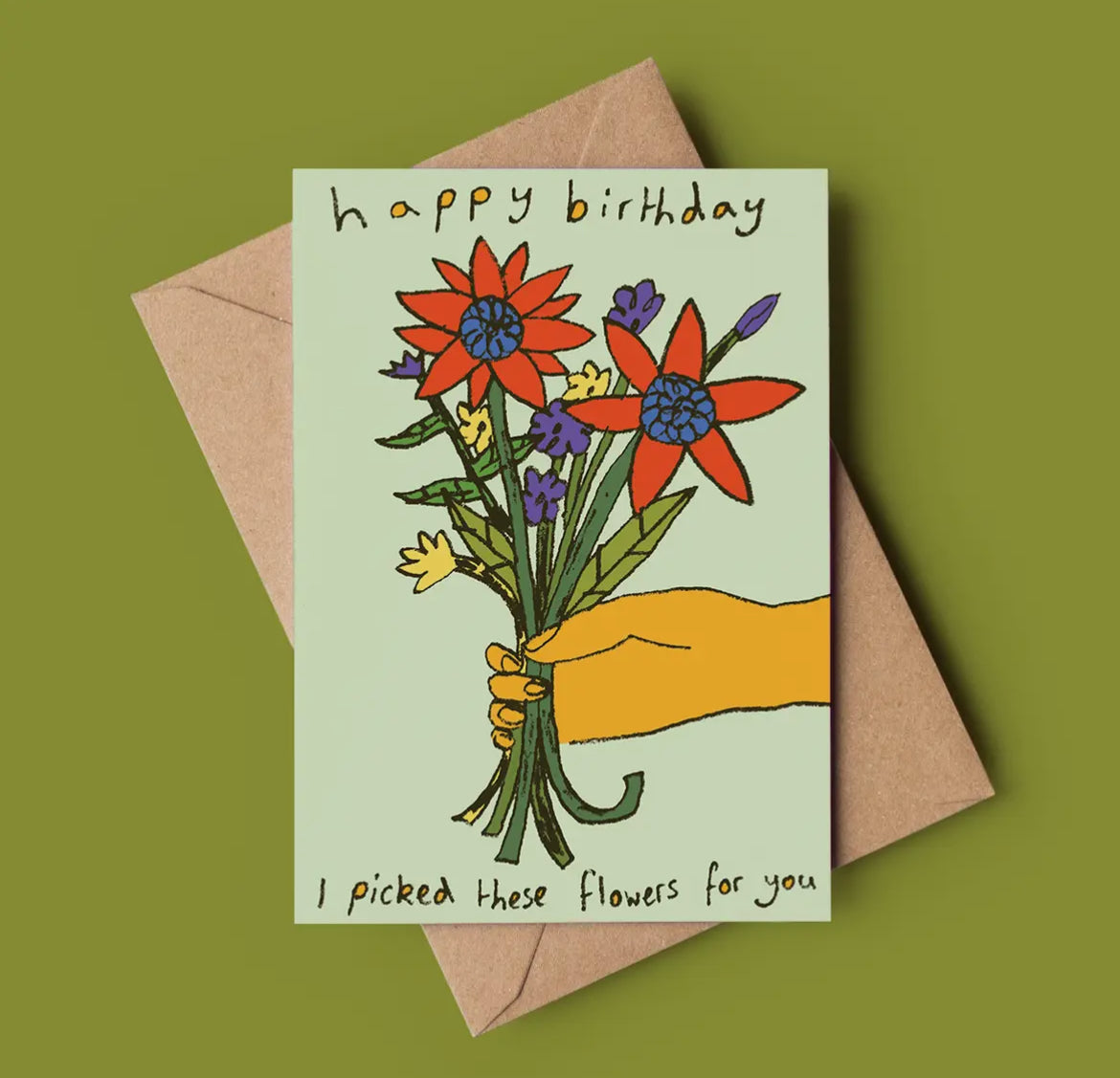 Happy Birthday, I Picked These Flowers For You Greeting Card