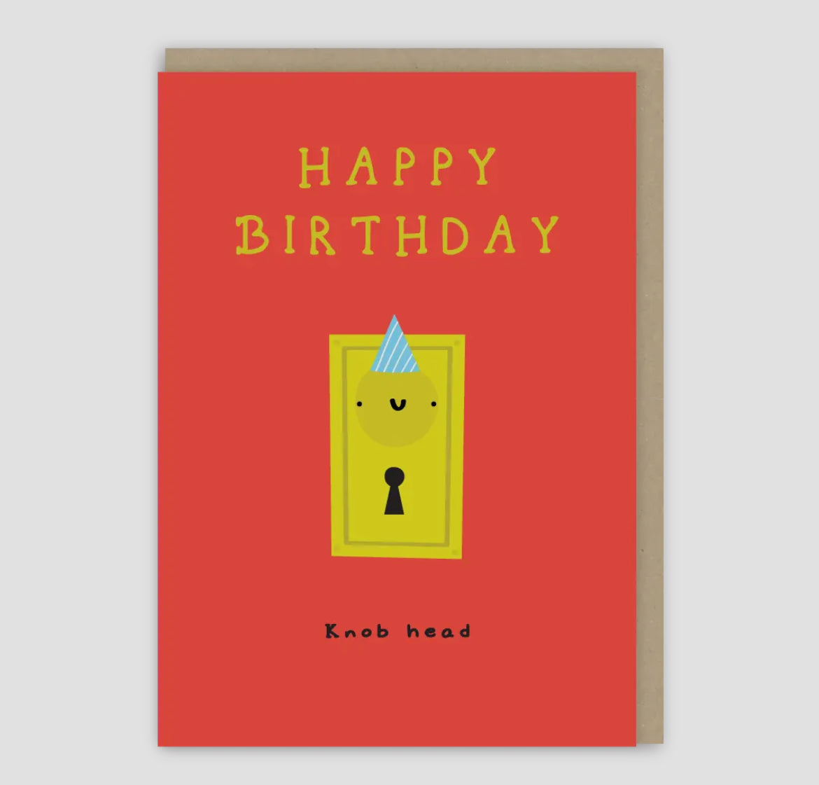 Knob Head Birthday Card