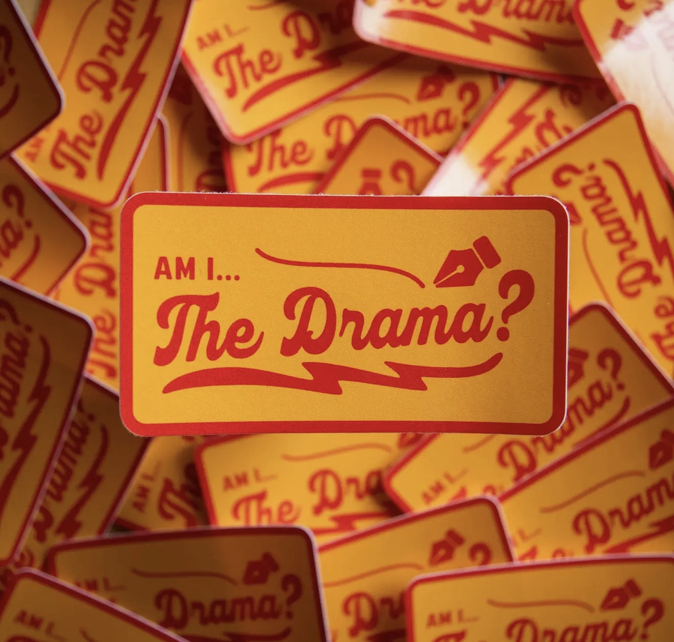 Am I the Drama? Vinyl Sticker