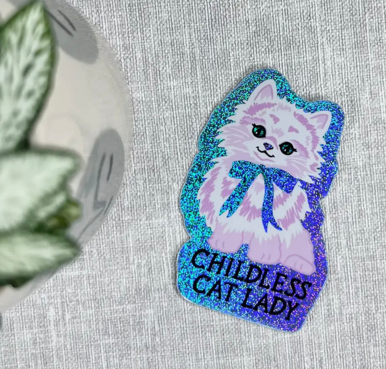 Childless Cat Lady Glittery Vinyl Sticker