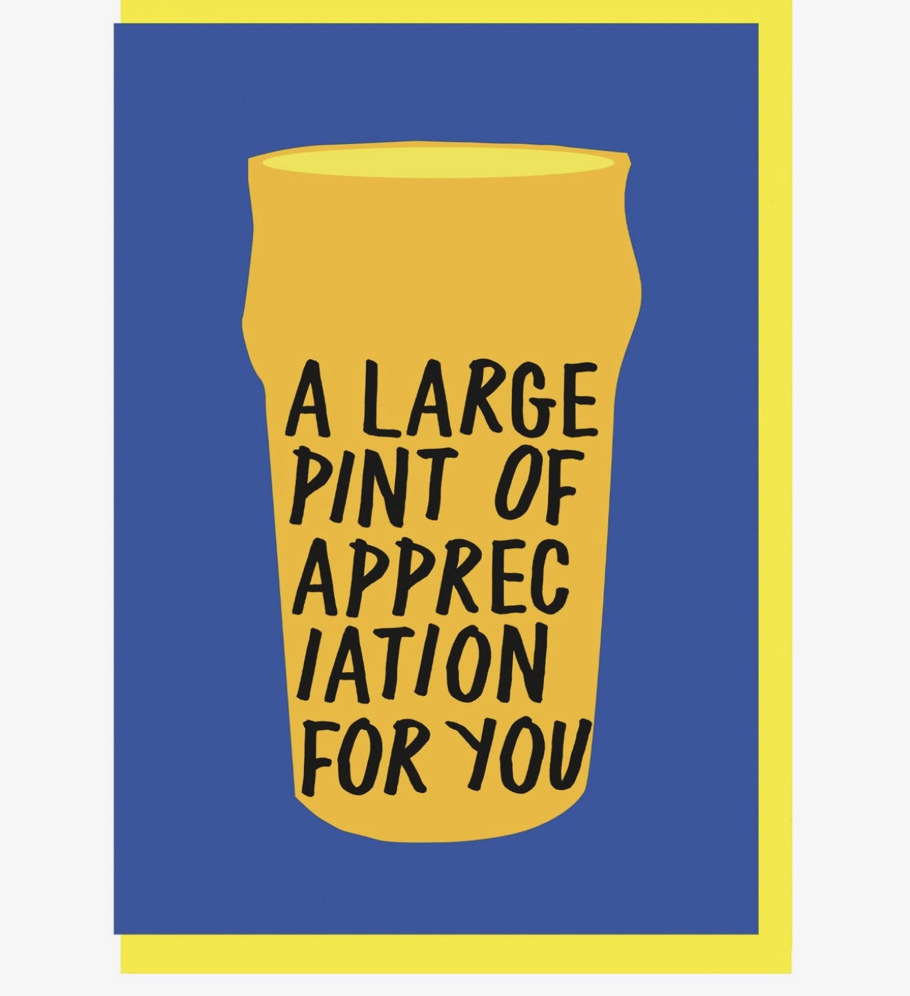 Pint Appreciation Card
