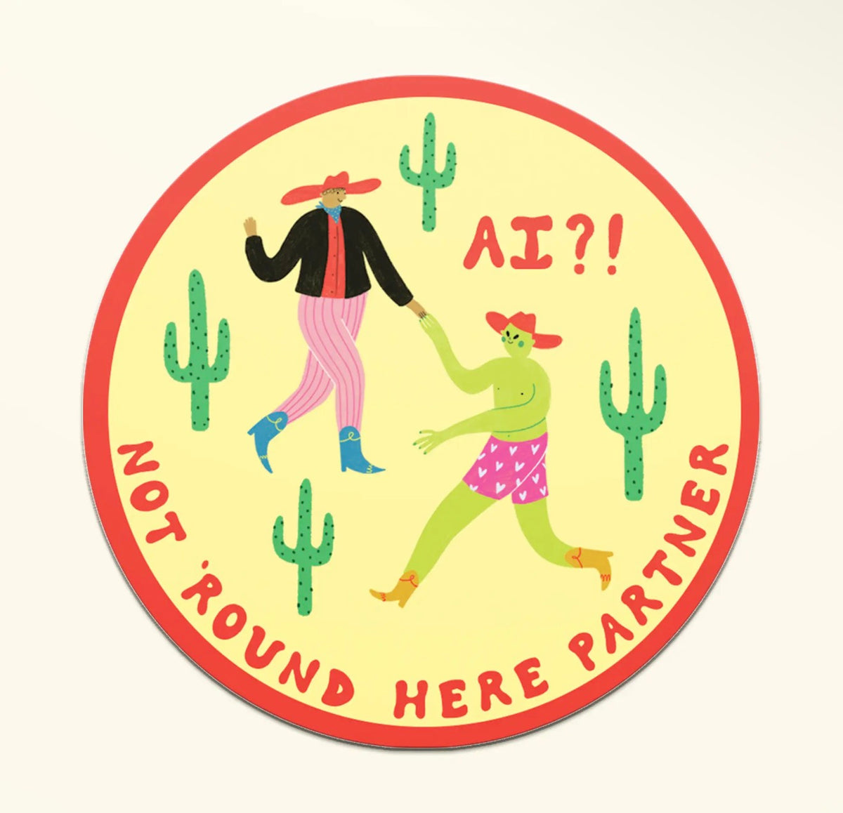AI? Not 'round Here Partner Sticker