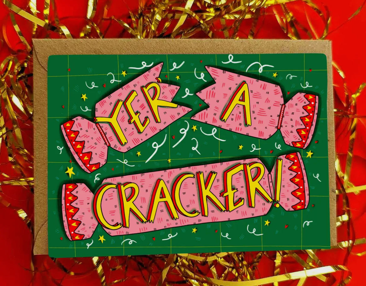 Yer’ A Cracker! Christmas Card