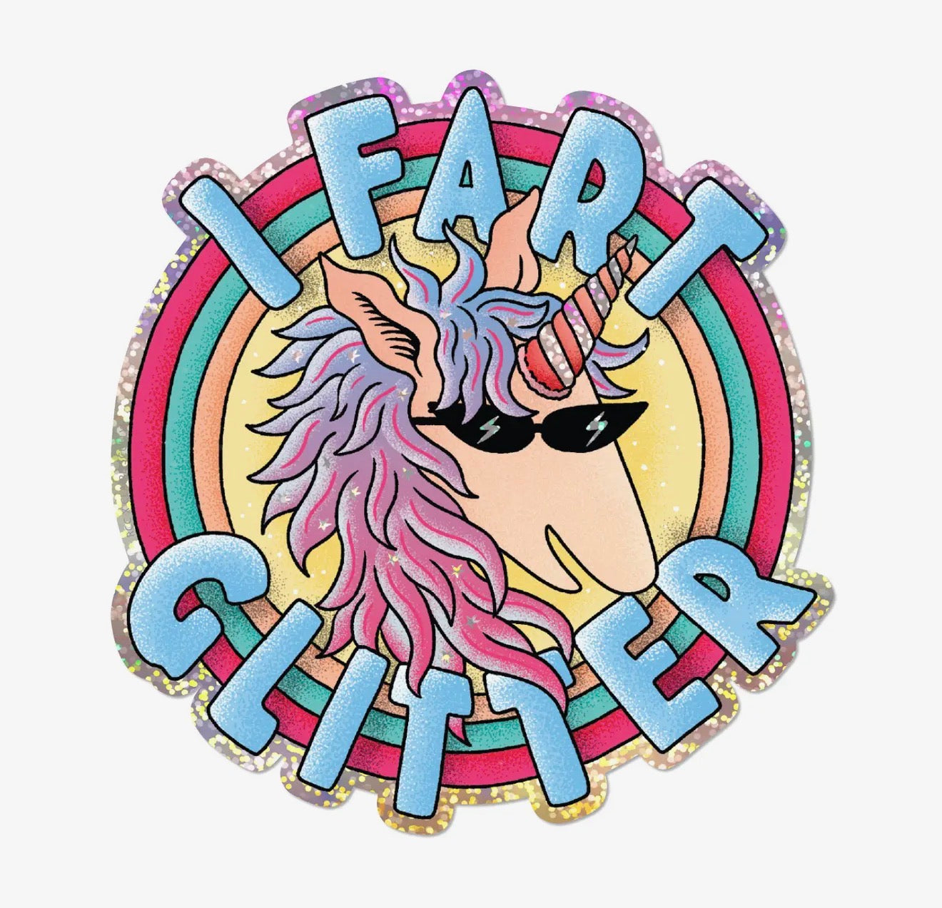 I Fart Glitter Sticker