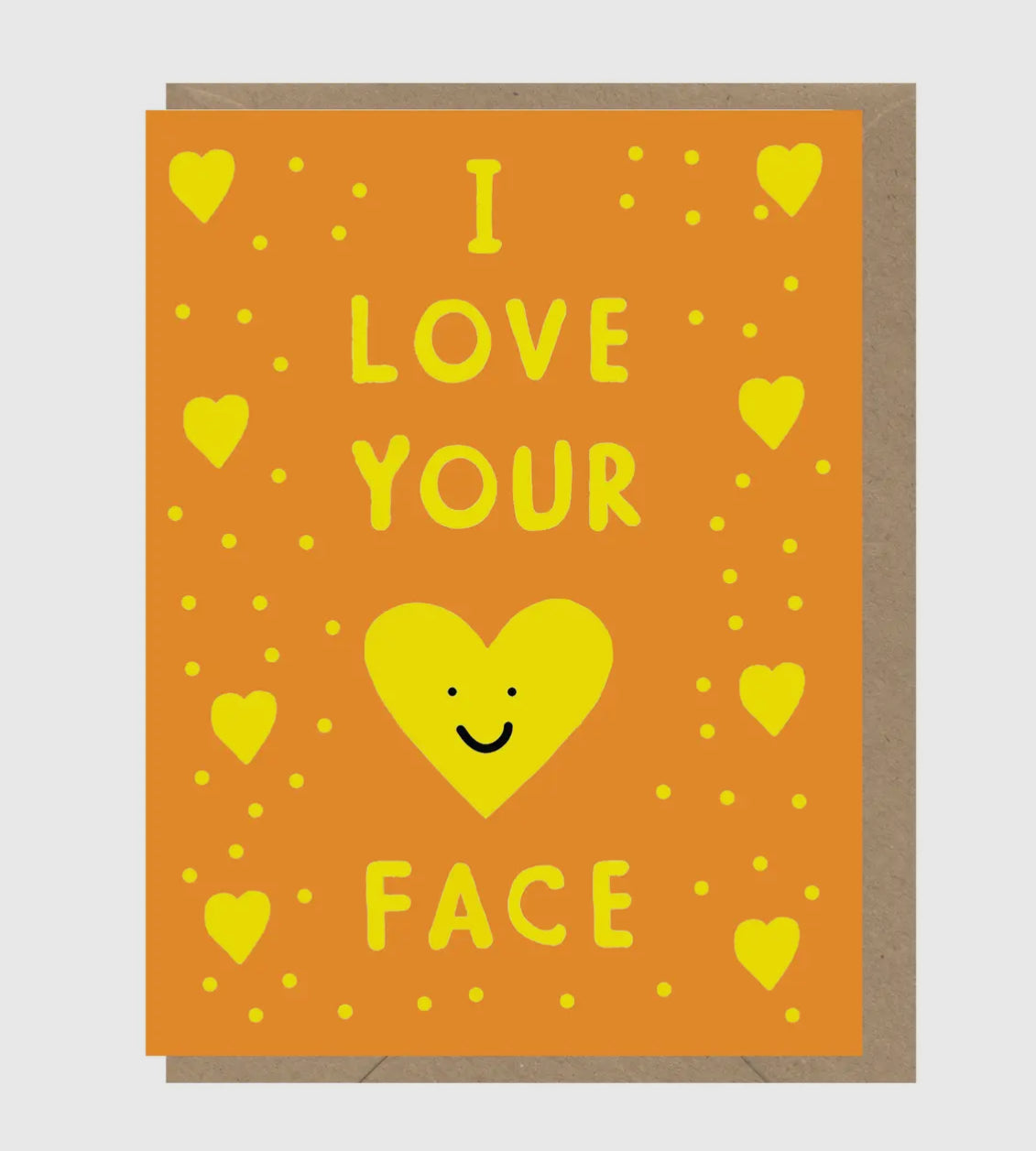 I Love Your Face Mini Greetings Card