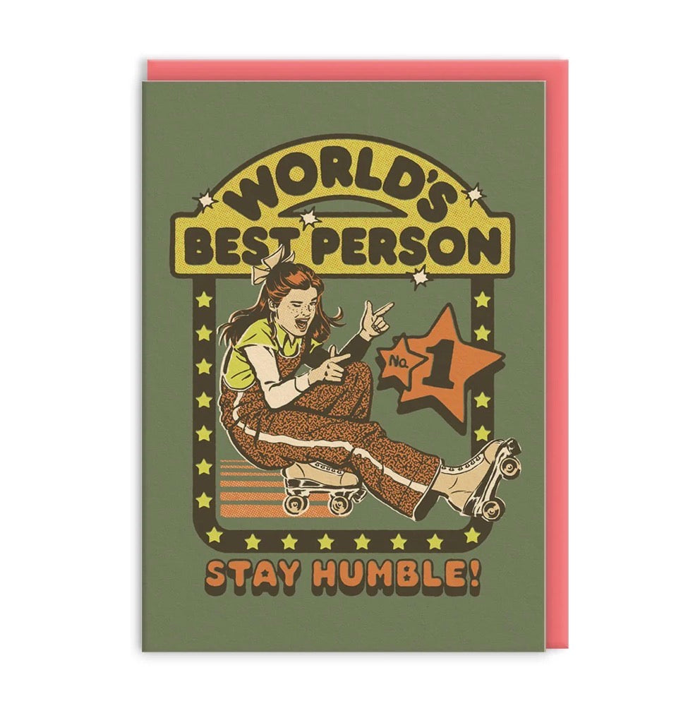 Stay Humble Greeting Card