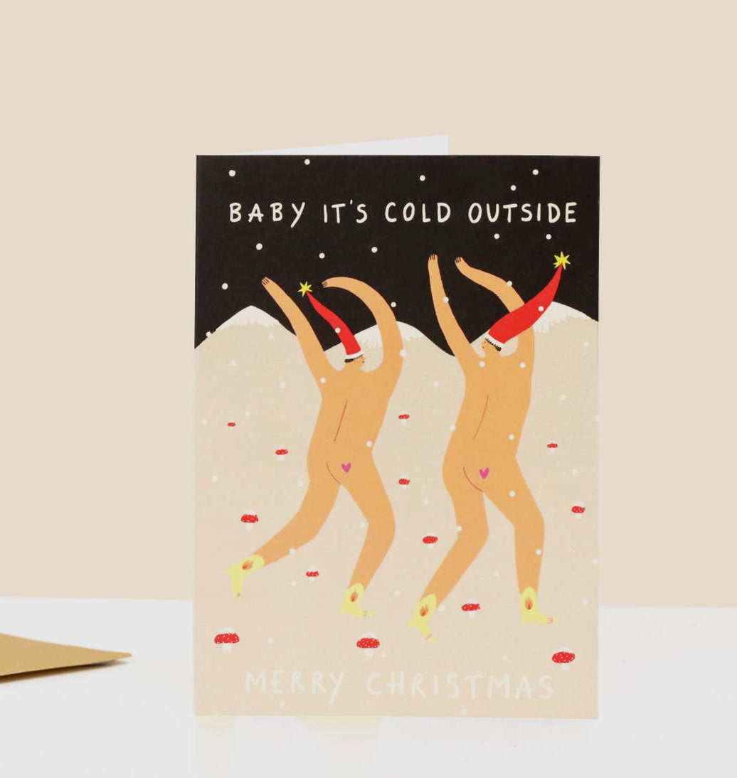 Baby It's Cold Outside Card