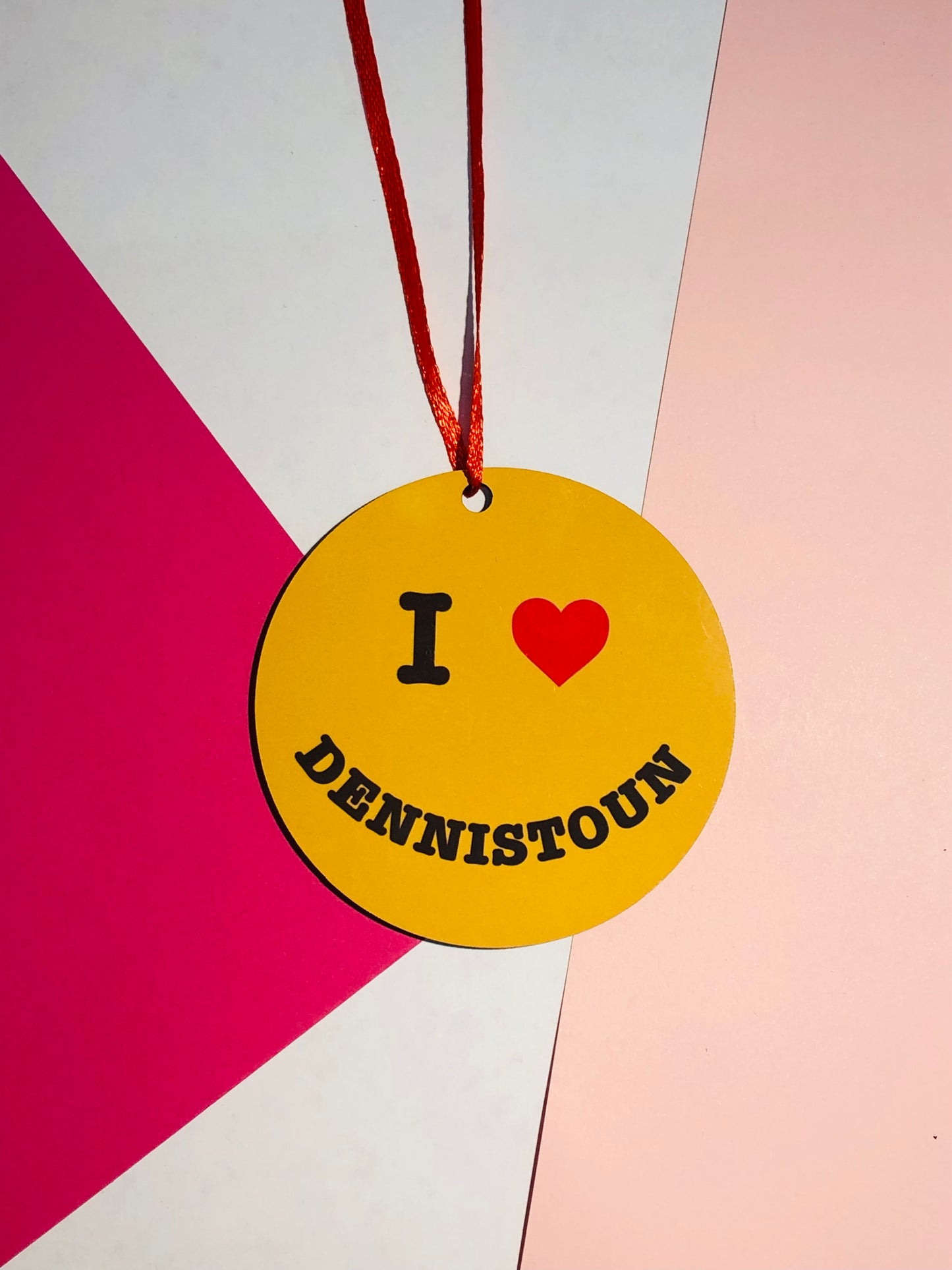 I Love Dennistoun Decoration