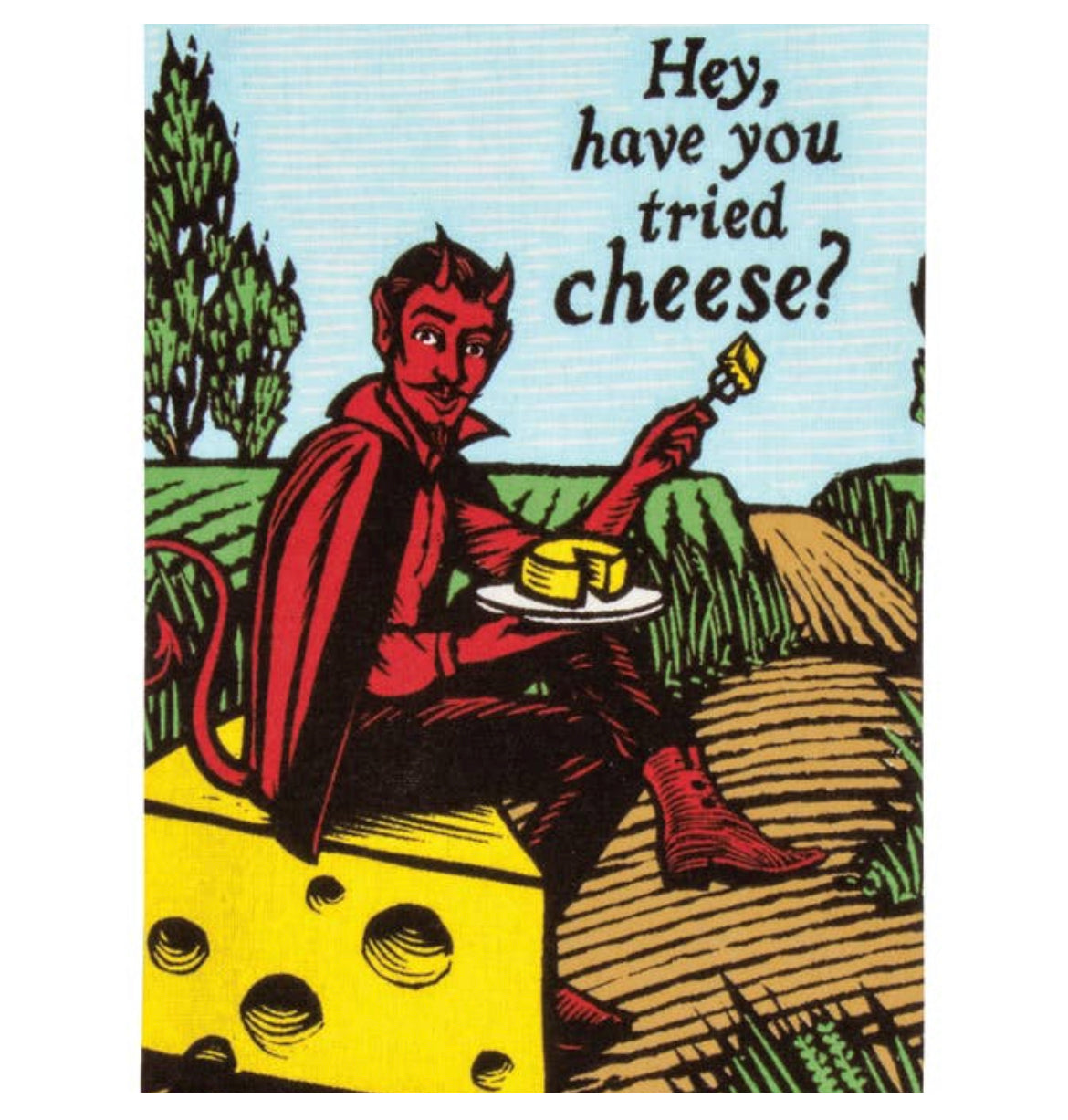 Have You Tried Cheese? Dish Towel