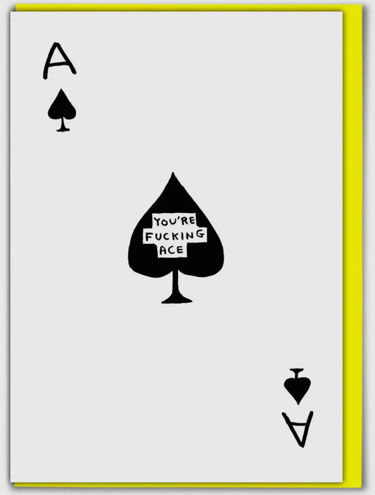 Fucking Ace Card