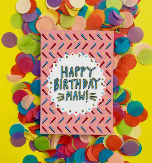 Happy Birthday Maw Card