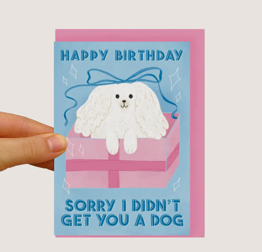 Sorry No Dogs Birthday Card