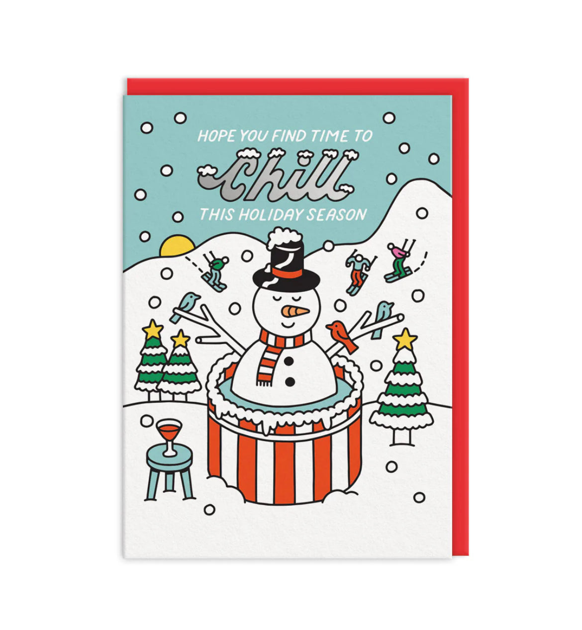 Chill This Holiday Season Card