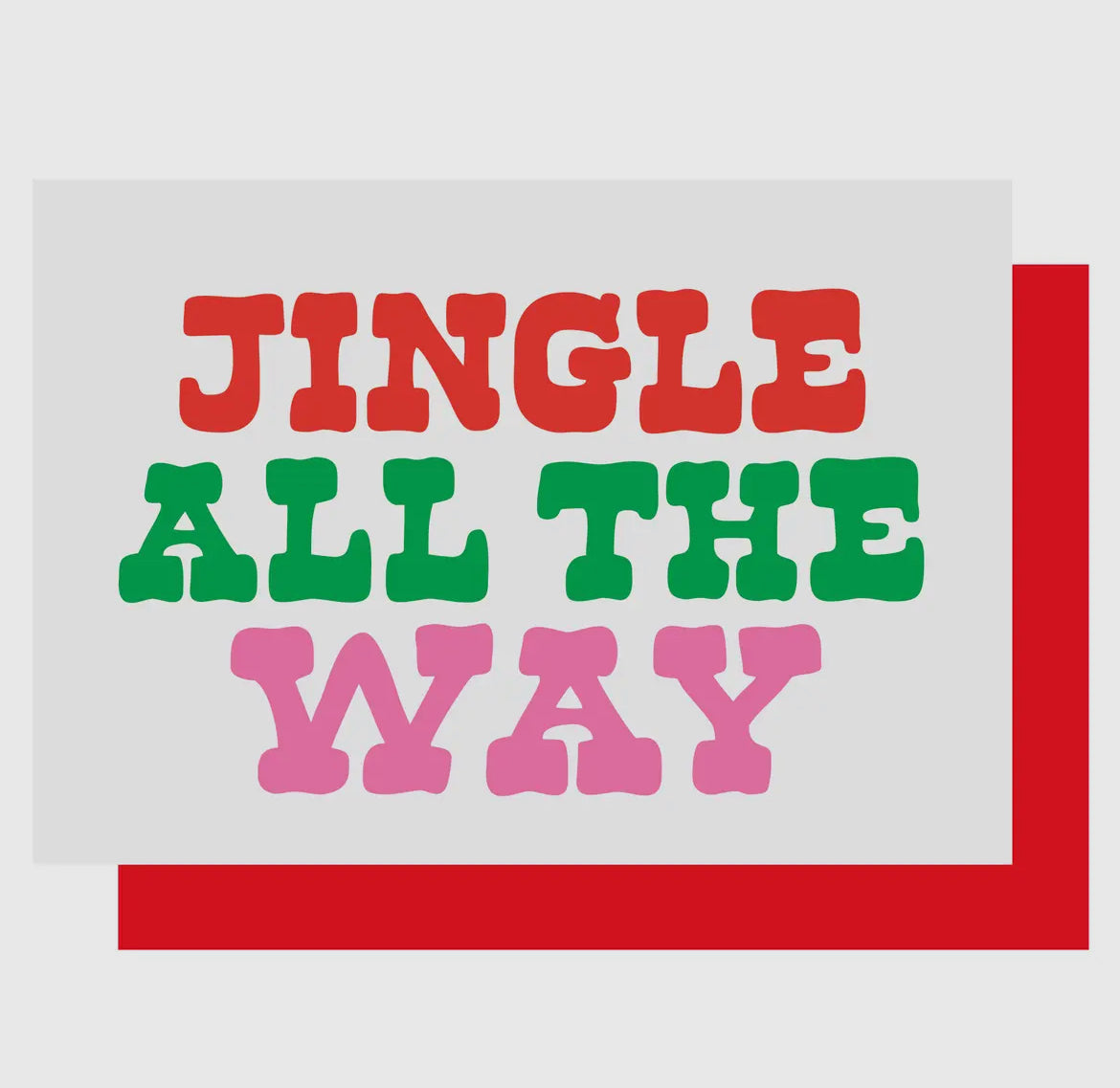 Jingle All the Way Christmas Card
