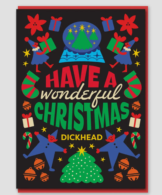 Wonderful Christmas Dickhead Card