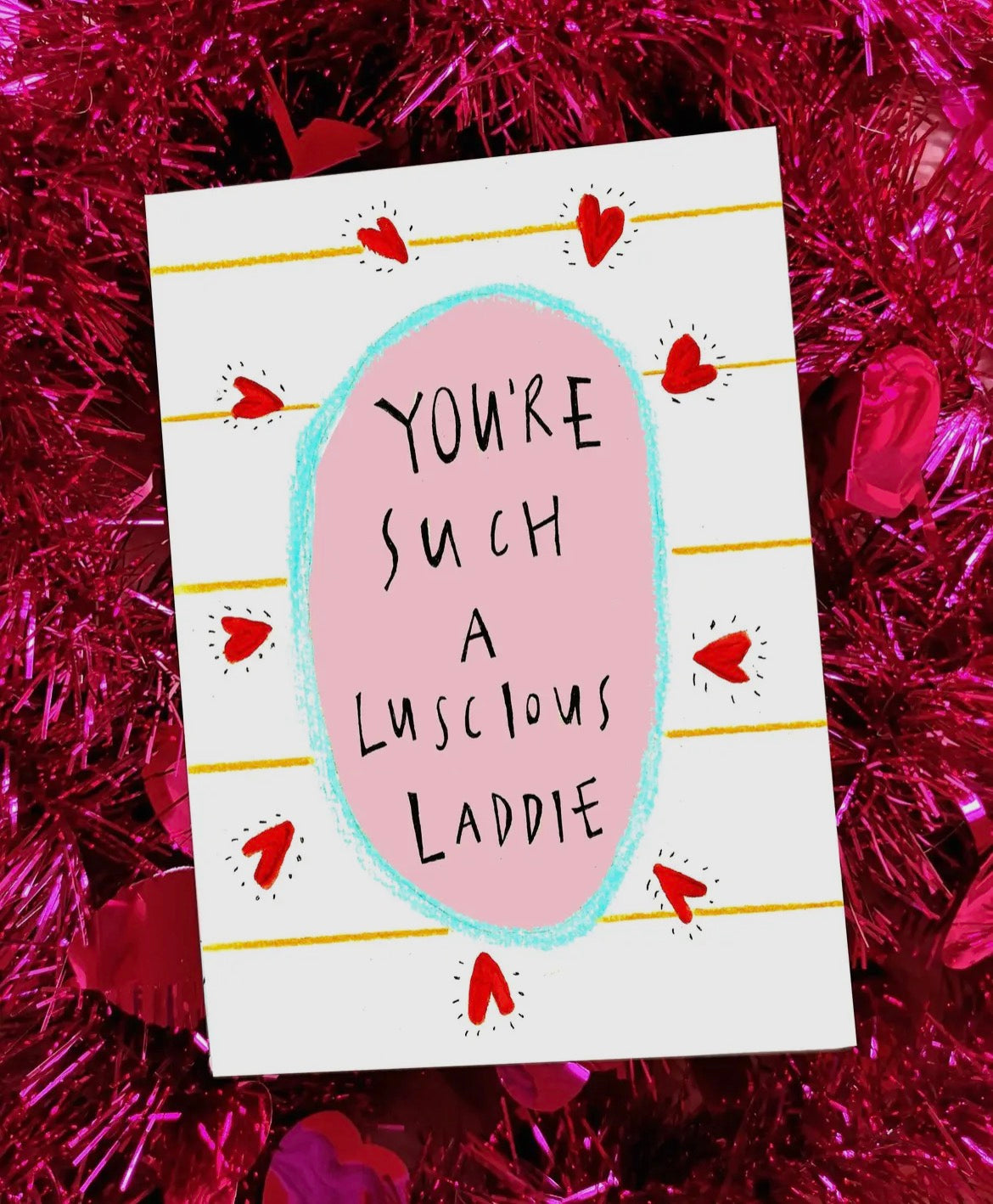 You're Such A Luscious Laddie Card