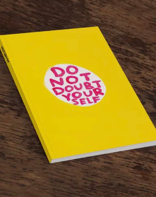 Do Not Doubt Notebook