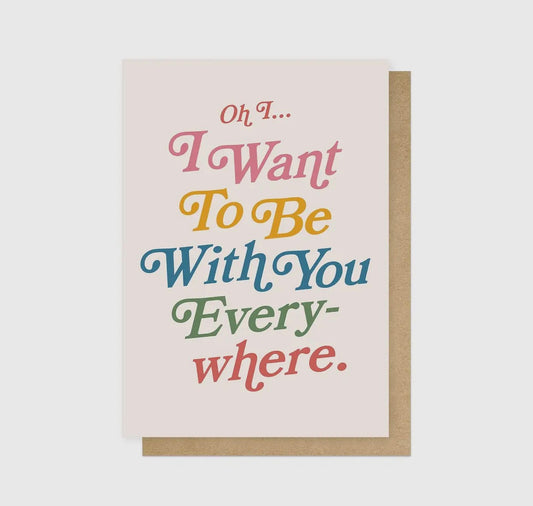 Everywhere Greetings Card