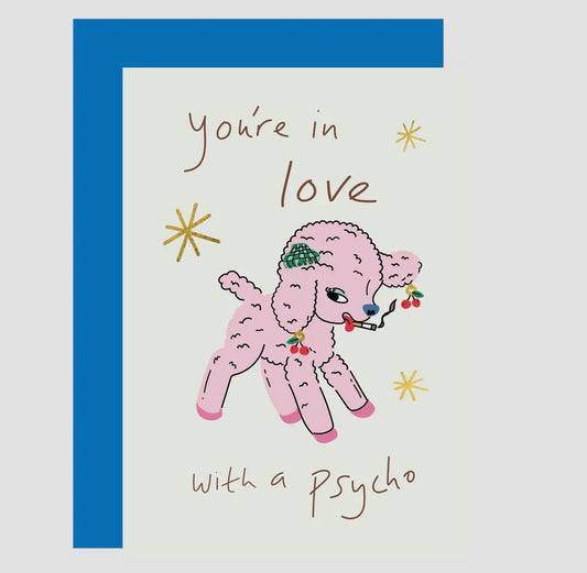 Psycho in Love Card