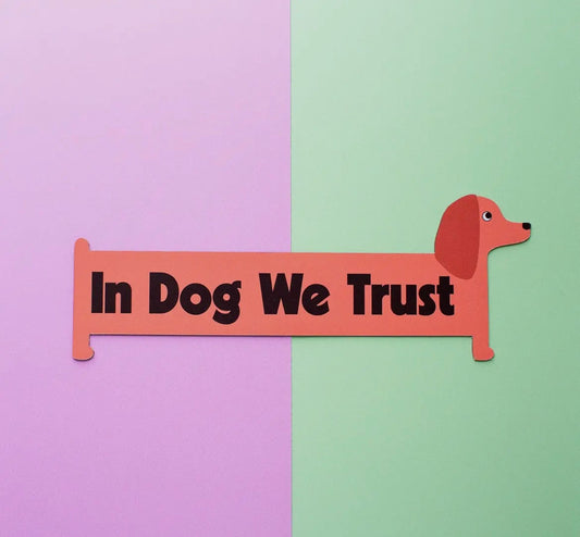 In Dog We Trust Magnet