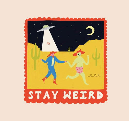 Stay Weird Sticker