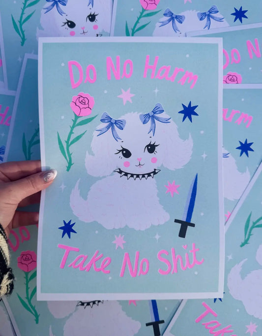 Do No Harm, Take No Shit A4 Risograph Print