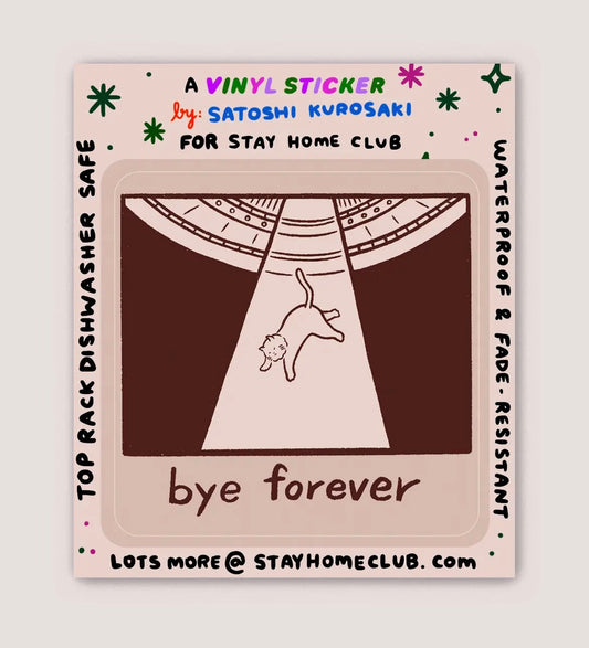 Bye Forever (Ufo Cat) Sticker