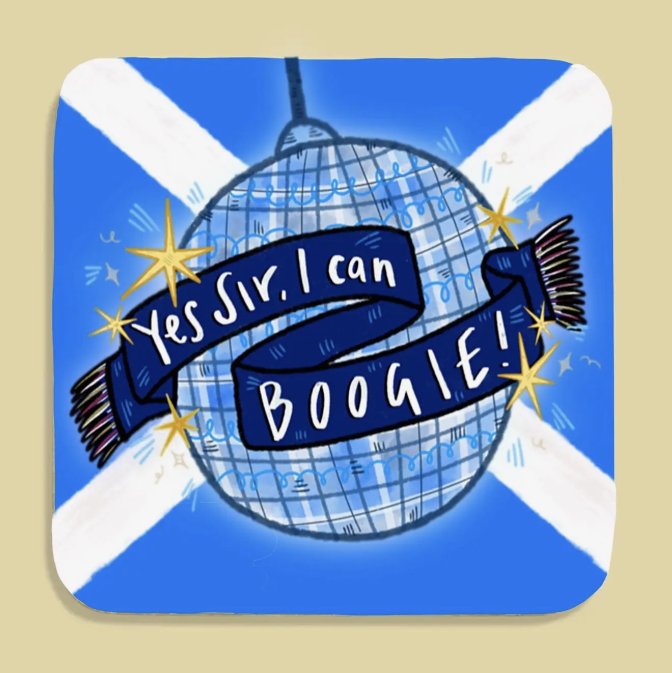 Yes Sir I Can Boogie! Scotland World Cup Disco Coaster