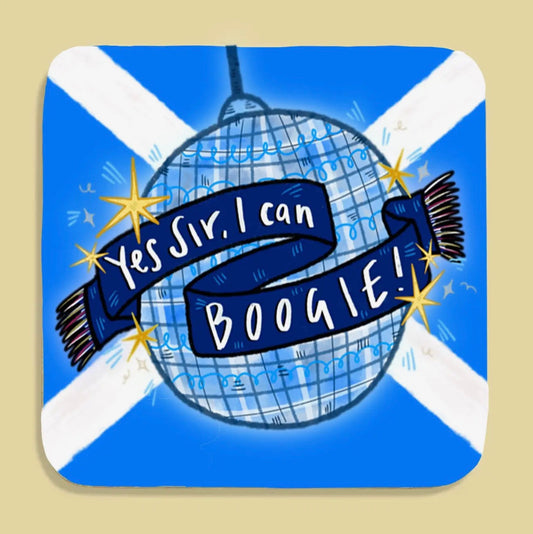 Yes Sir I Can Boogie! Scotland World Cup Disco Coaster