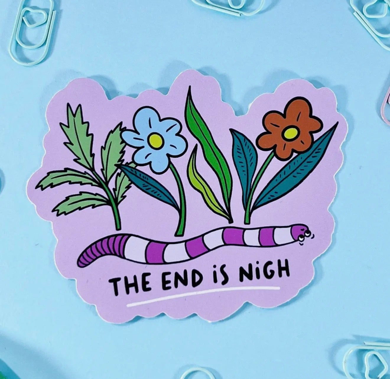 The End Is Nigh Vinyl Sticker