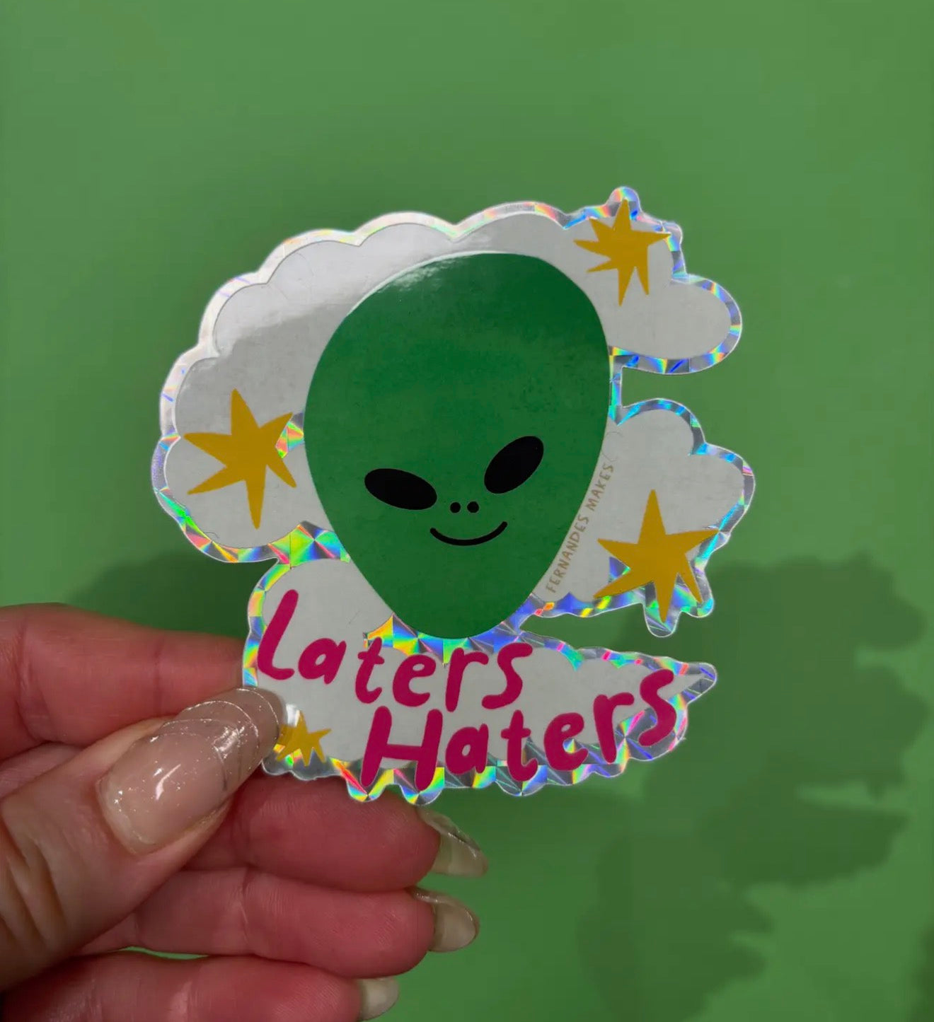 Laters Haters Sticker