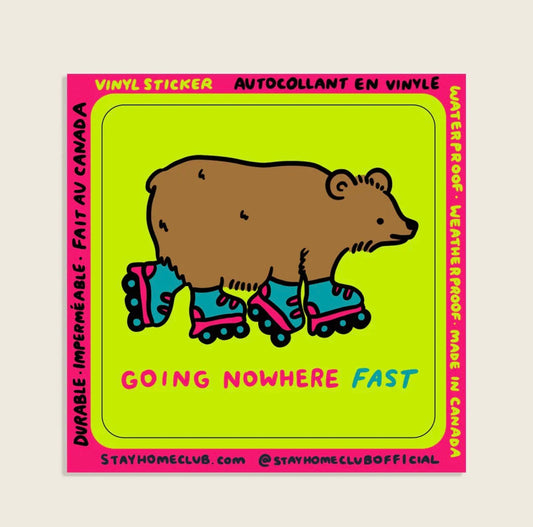 Going Nowhere Fast Sticker