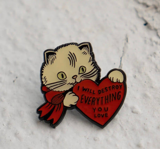 Destroy Cat Pin