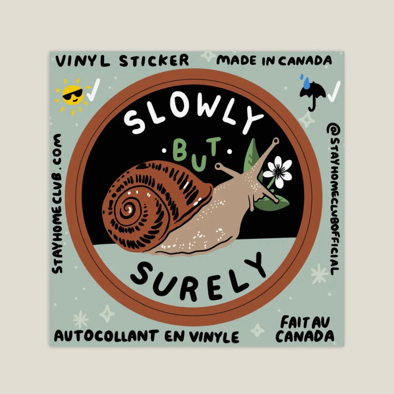 Slowly But Surely (Snail) Sticker
