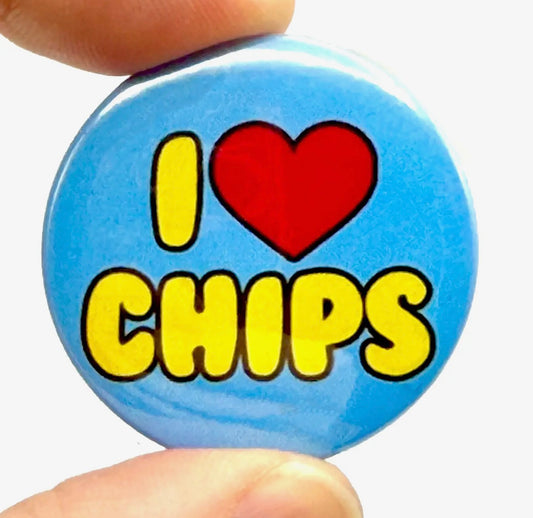 I Love Chips High Gloss Flat Pin Badge