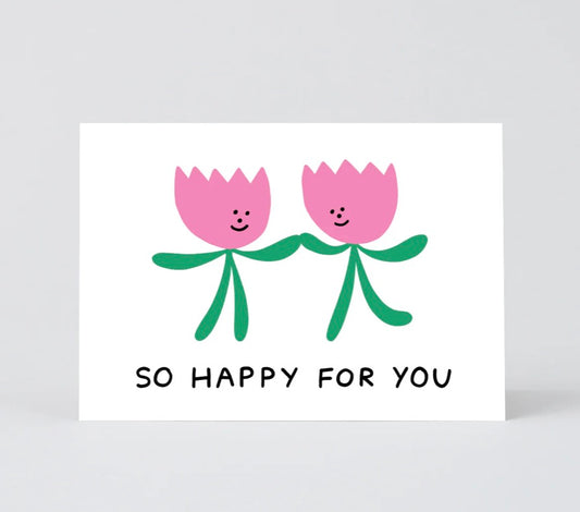 So Happy For You Card