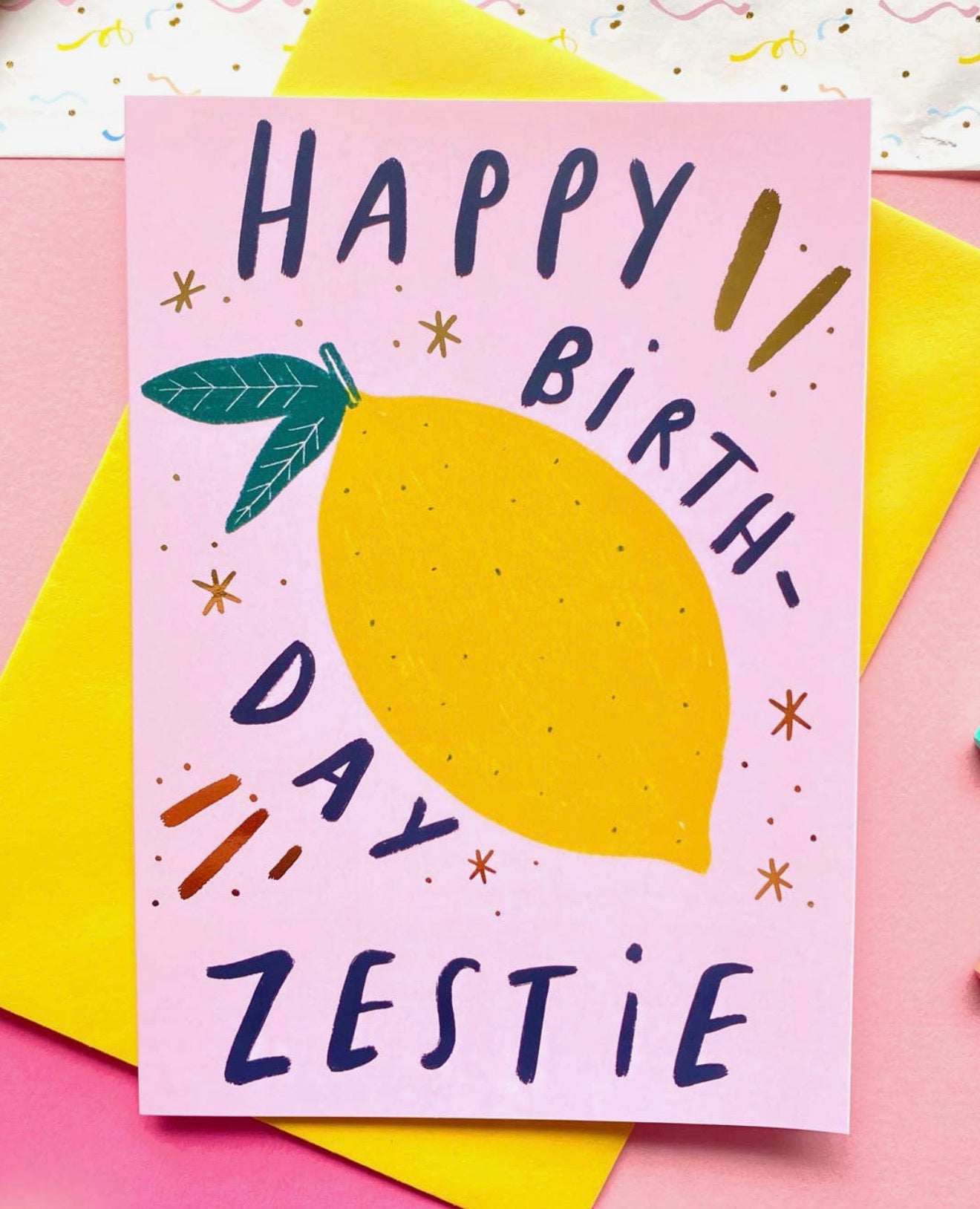Happy Birthday Zestie Gold Foil Greetings Card