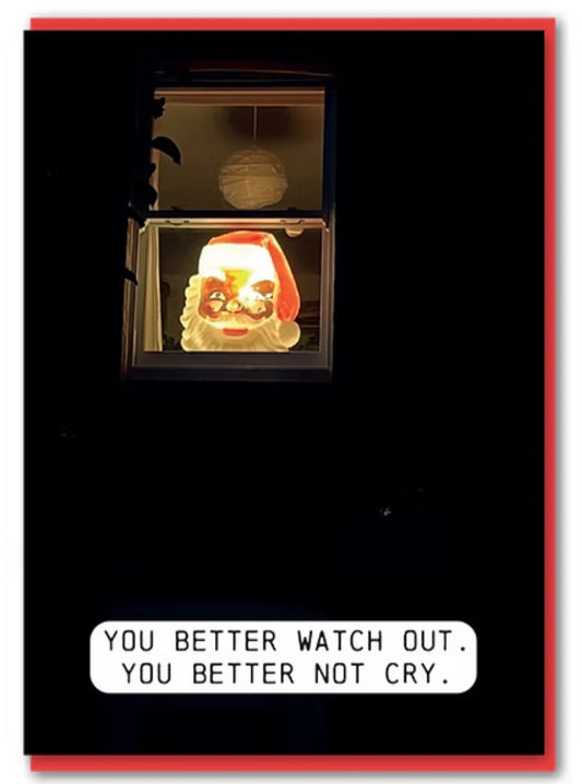 You Better Watch Out Card