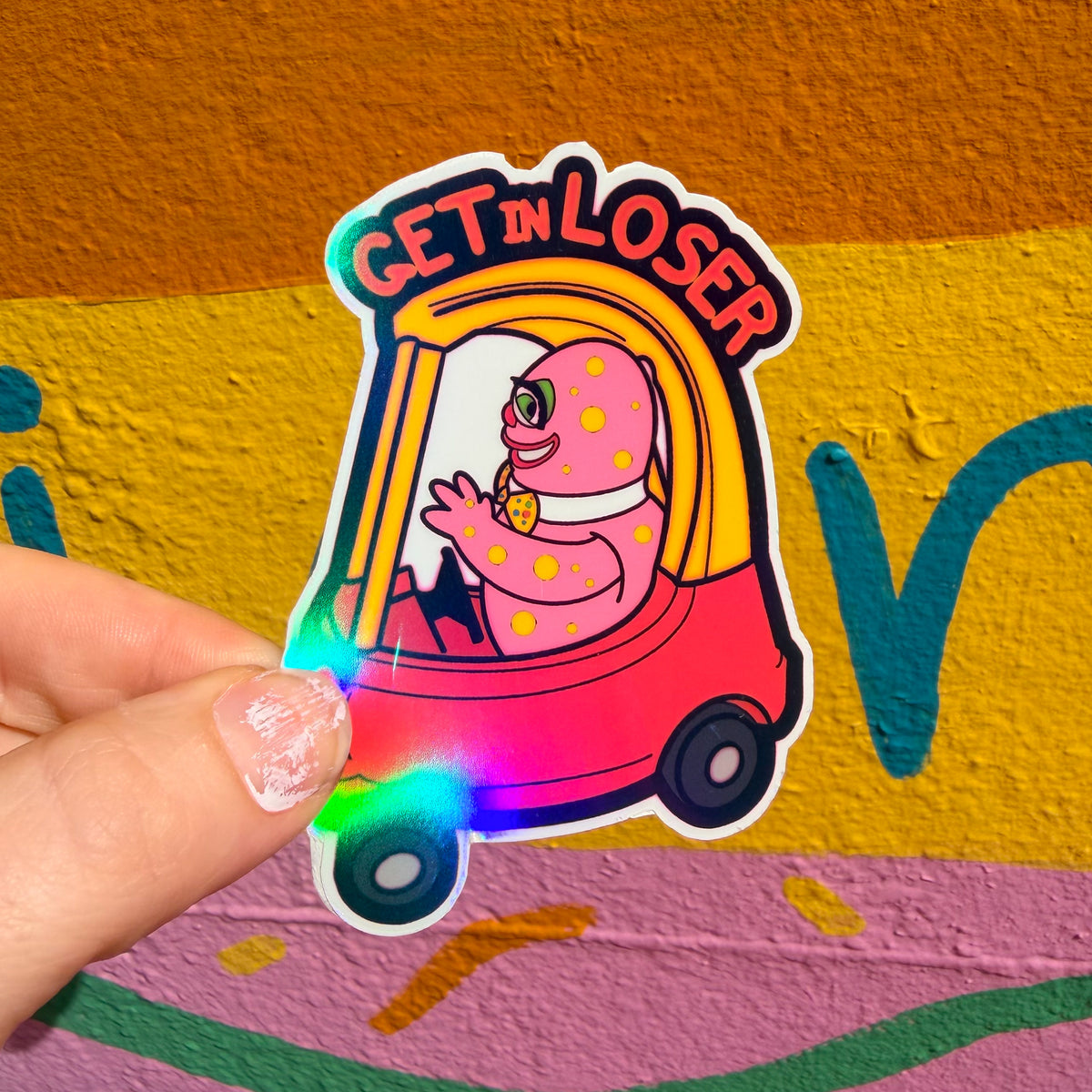 Get in Loser Blobby Sticker