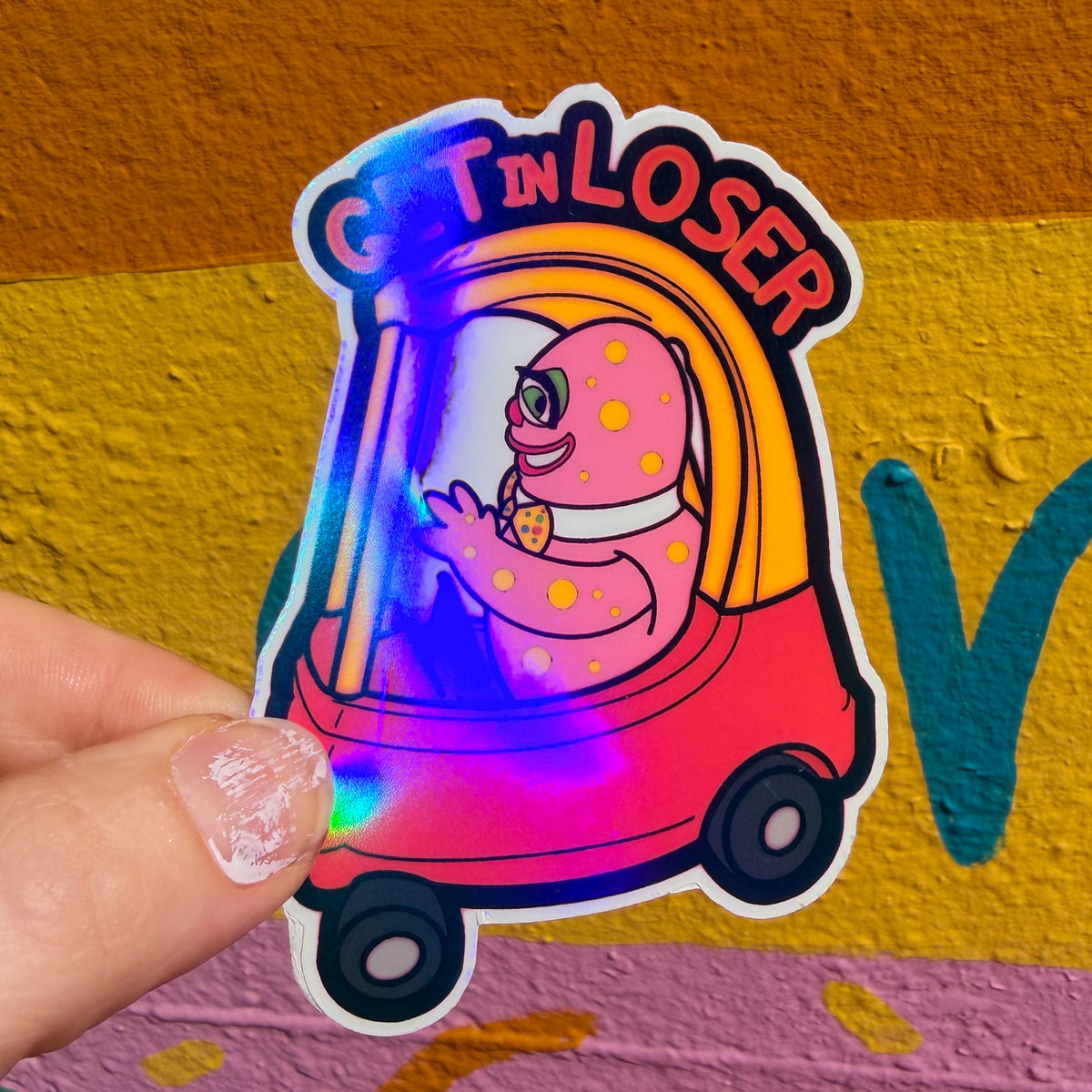 Get in Loser Blobby Sticker