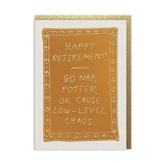 Low Level Chaos Retirement Greeting Card