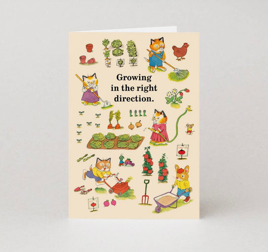 Growing in the Right Direction Greetings Card