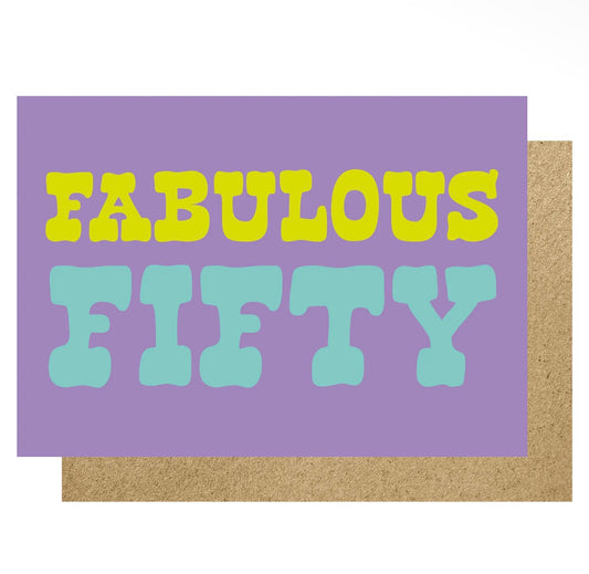 Fabulous Fifty Birthday Card