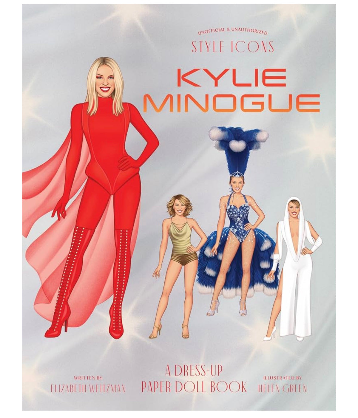 Style Icons: Kylie Minogue: A Dress-Up Paper Doll Book
