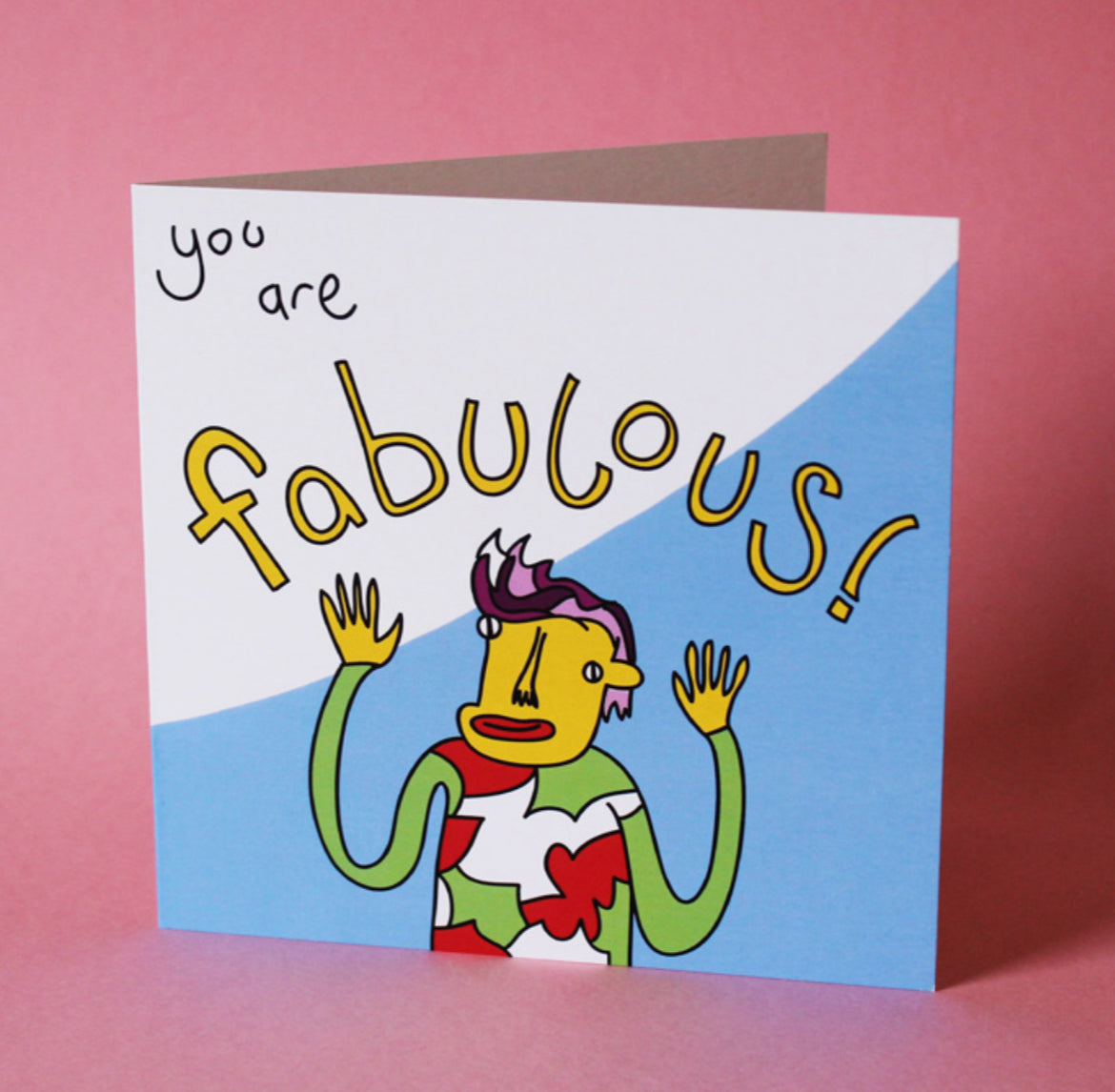 You are Fabulous Card