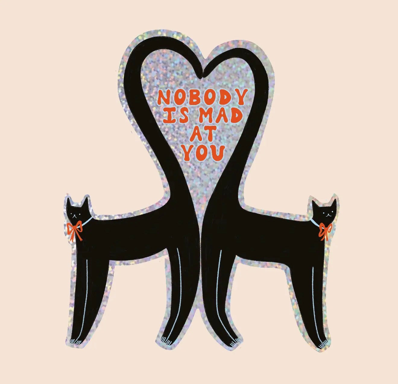 Nobody is Mad at You Sticker