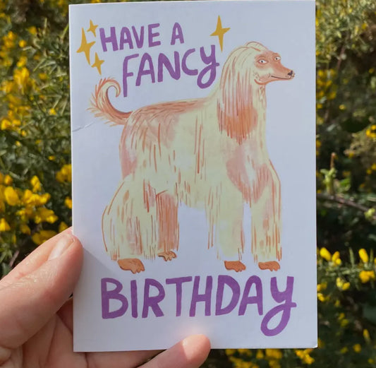 Have A Fancy Birthday Greeting Card