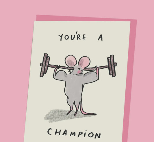 You're A Champion Card