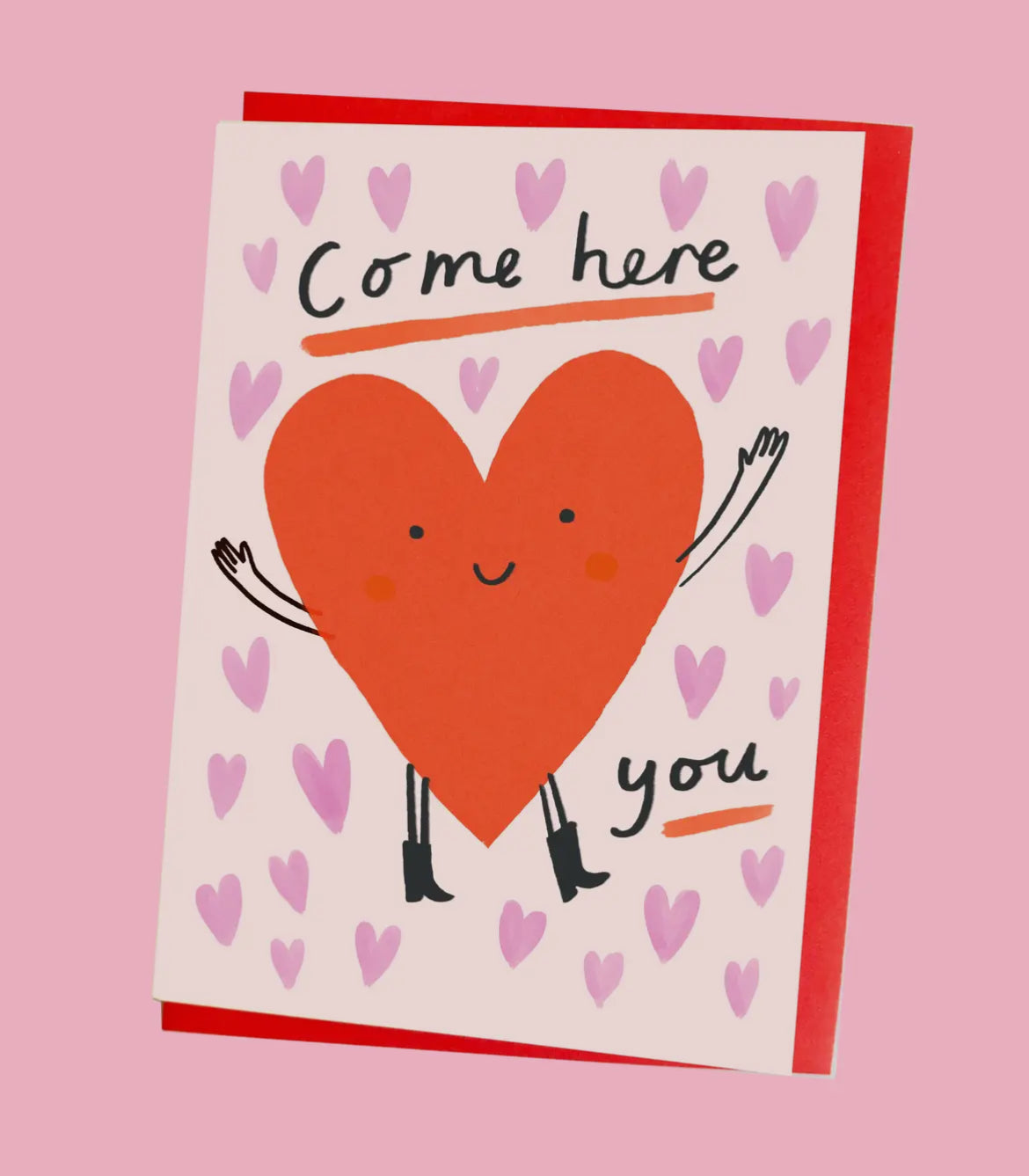Come Here You Love Heart Greeting Card
