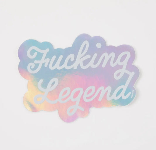 Fucking Legend Holographic Sticker